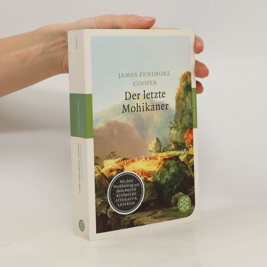 James Fenimore Cooper Der letzte Mohikaner