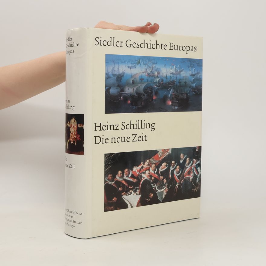 Heinz Schilling Die neue Zeit