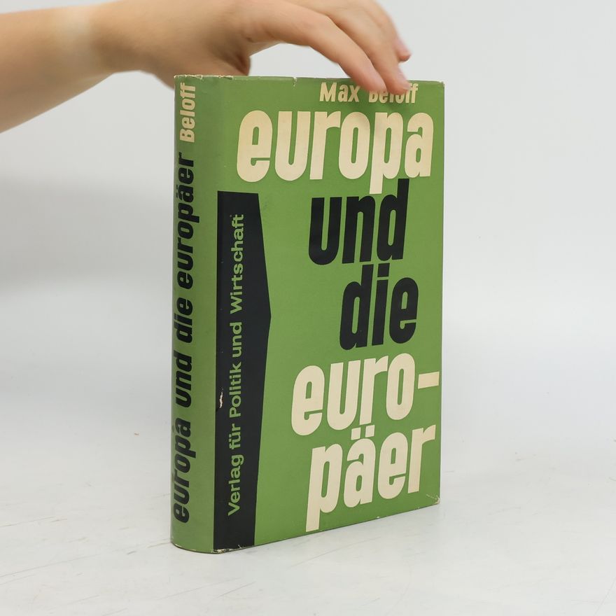 Max Beloff Europa und die Europäer