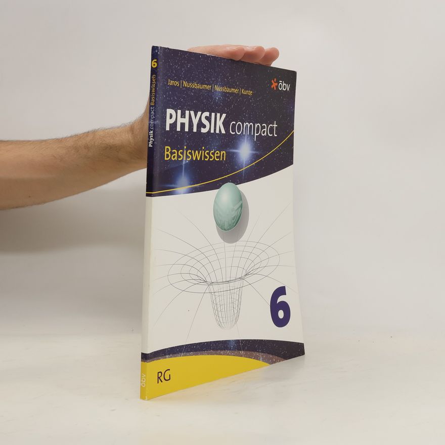 Autorenkollektiv Physik compact Basiswissen 6