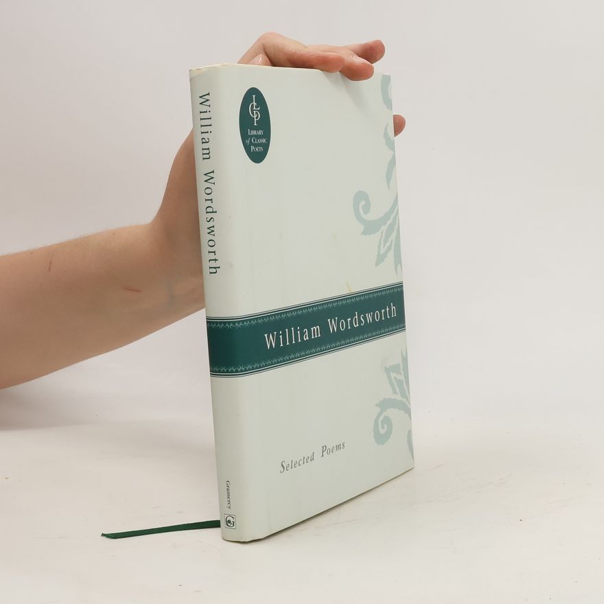 William Wordsworth Selected Poems