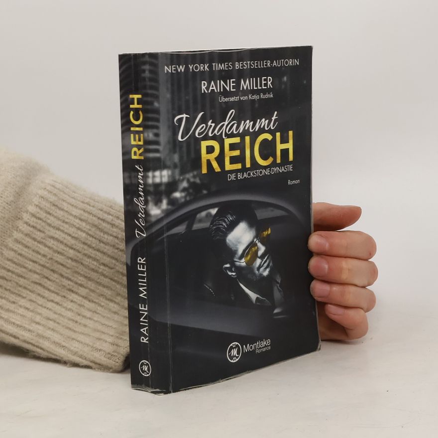 Raine Miller Verdammt reich