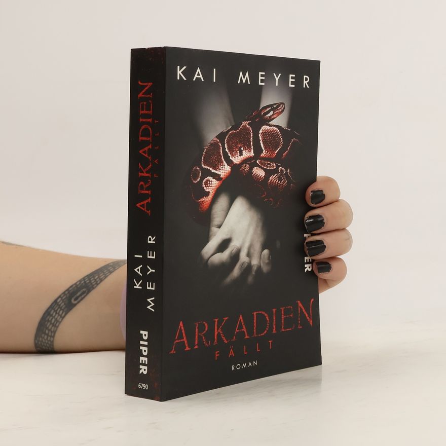 Kai Meyer Arkadien fällt
