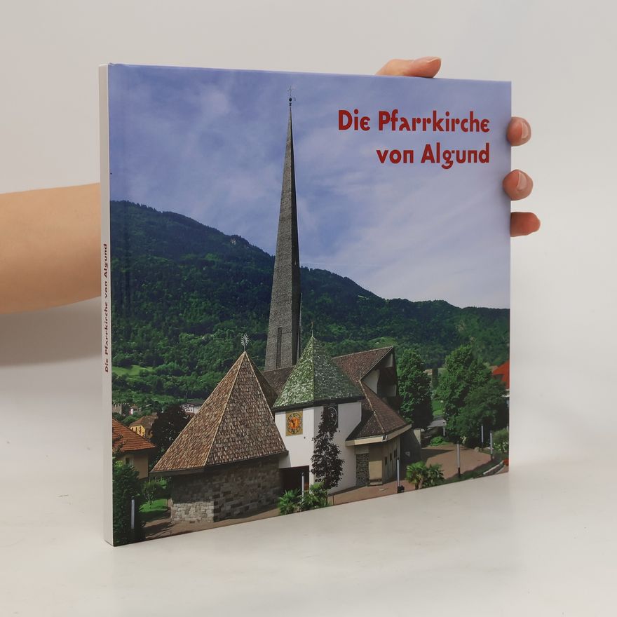 Autorenkollektiv Die Pfarrkirche von Algund