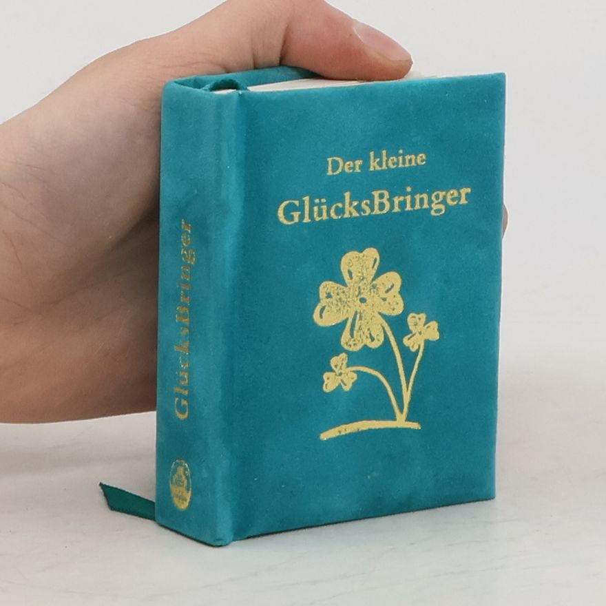 Franz Hübner Der kleine GlücksBringer