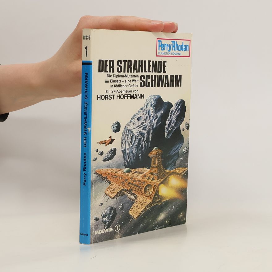 Horst Hoffmann Der strahlende Schwarm