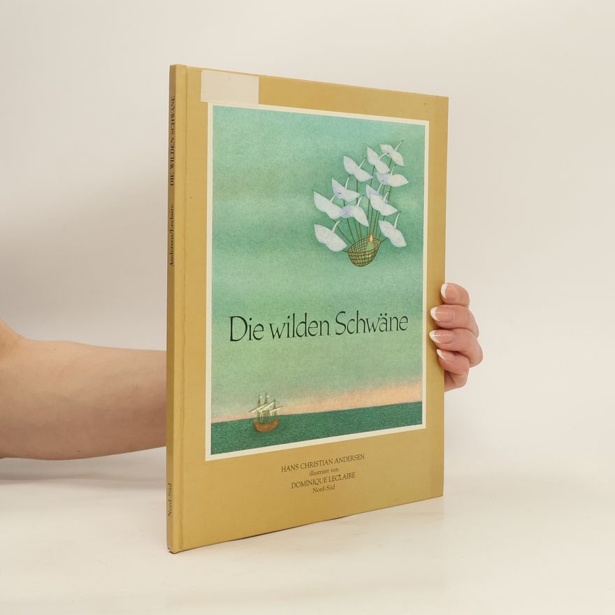 Hans Christian Andersen Die wilden Schwäne