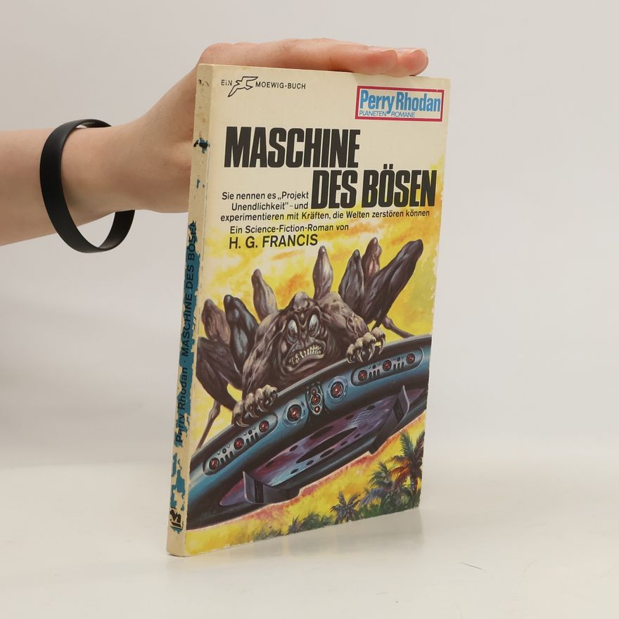 Hans G. Franciskowsky Maschine des Bösen