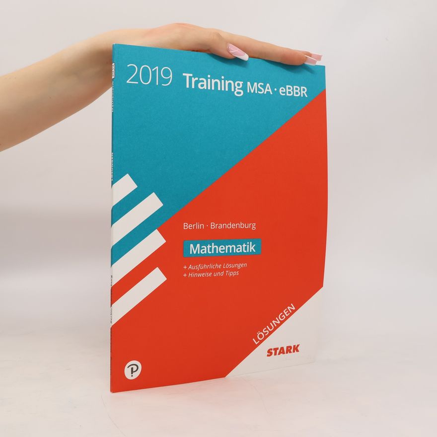 Stark Training Mittlerer Schulabschluss 2019 - Berlin/Brandenburg - Mathematik Lösungen