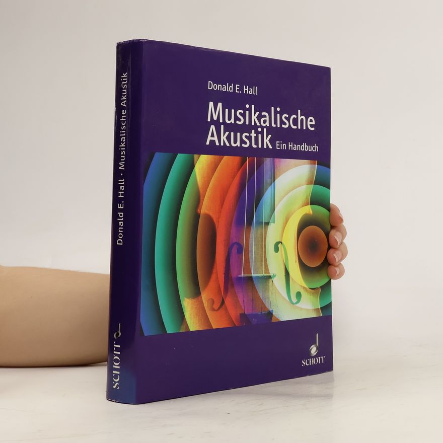 Donald E Hall Musikalische Akustik