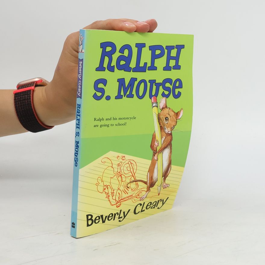 Beverly Cleary Ralph S. Mouse
