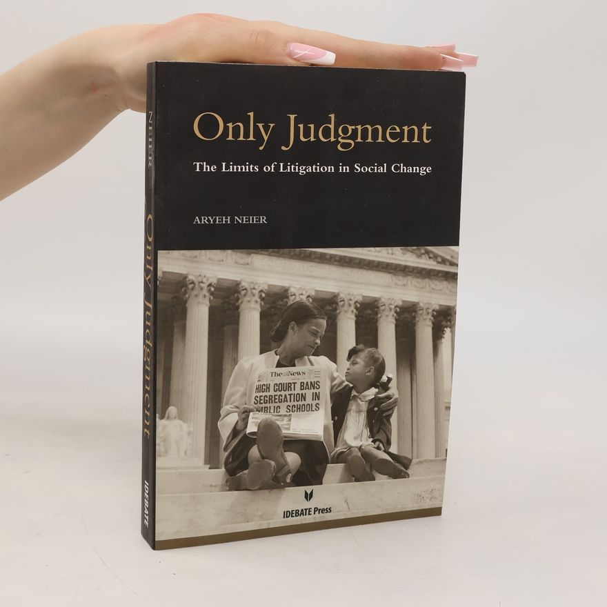 Aryeh Neier Only Judgment
