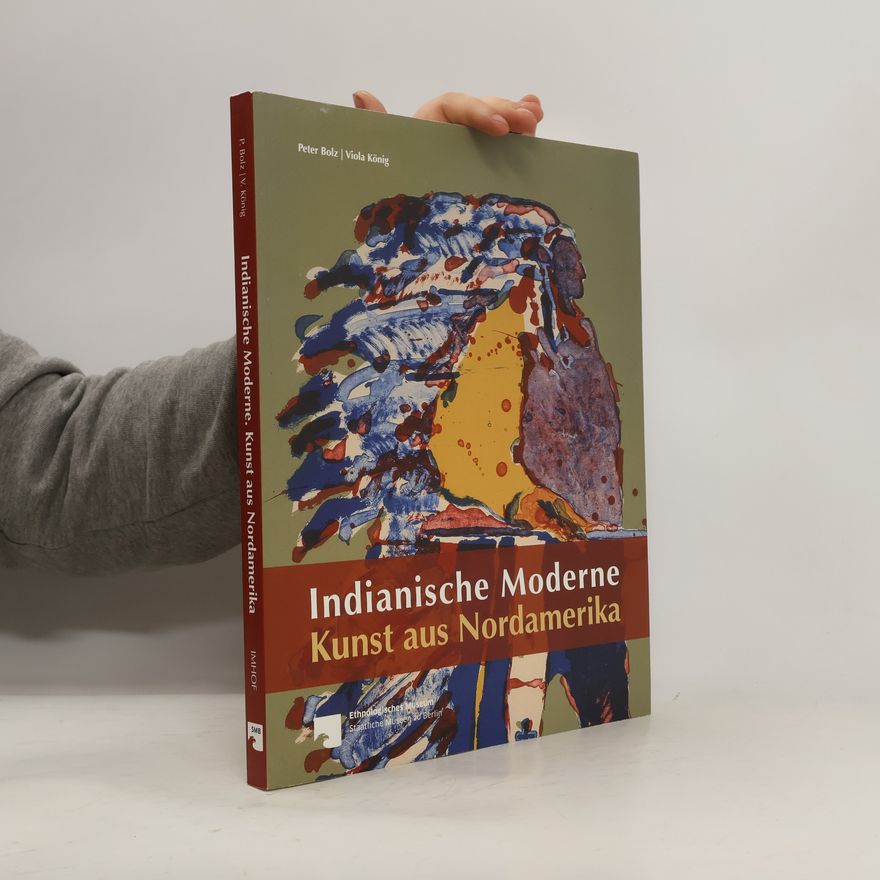 Viola König Indianische Moderne