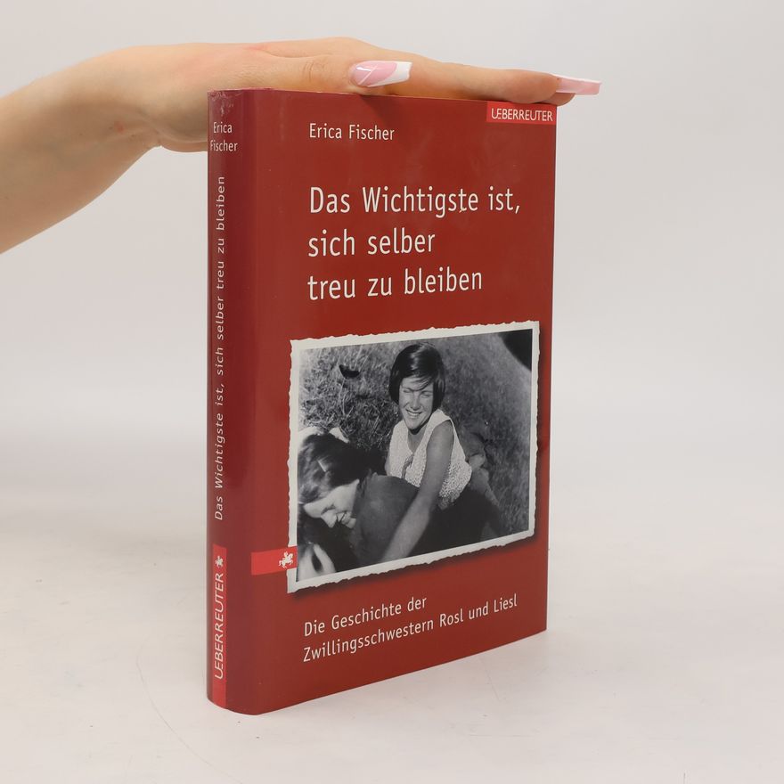 Erica Fischer Das Wichtigste ist, sich selber treu zu bleiben