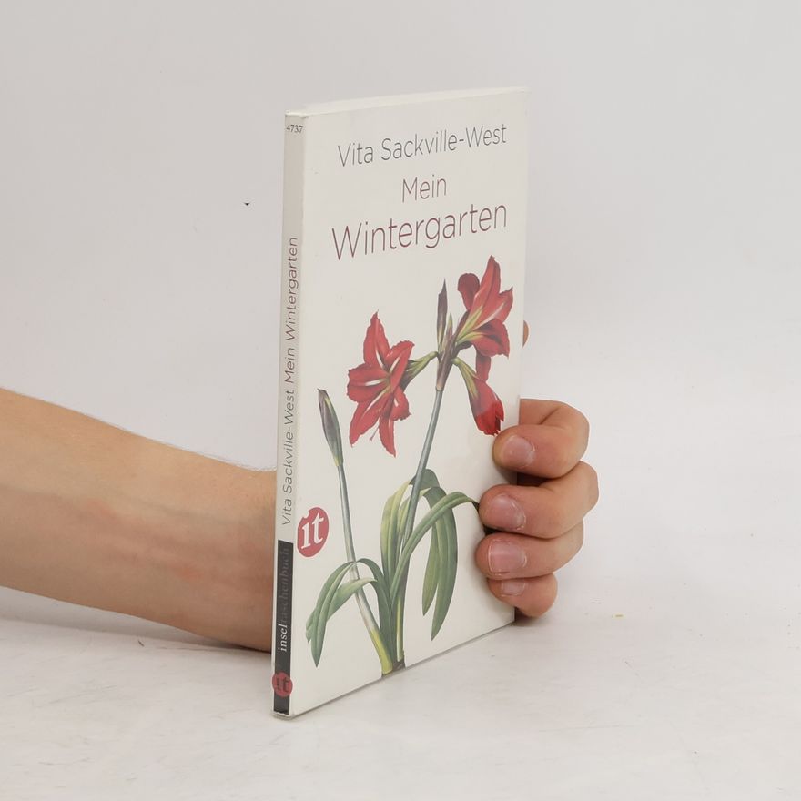 Vita Sackville-West Mein Wintergarten