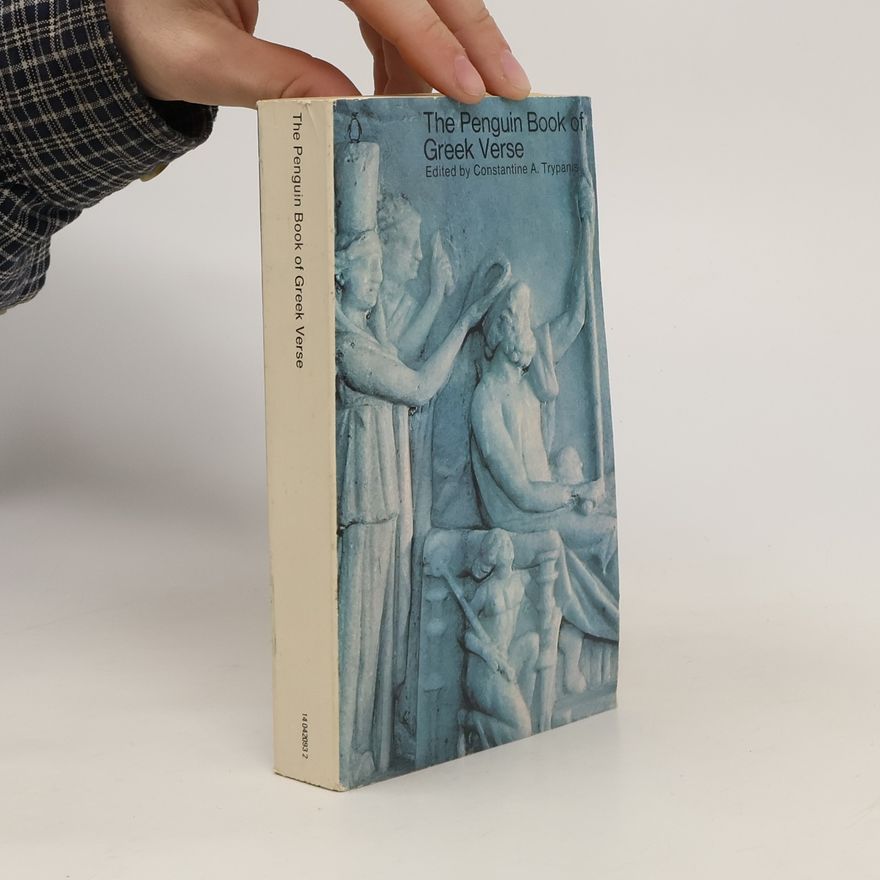 Constantine A. Trypanis The Penguin Book of Greek Verse