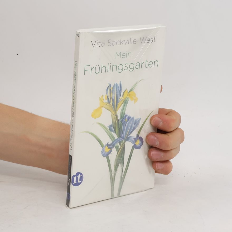 Vita Sackville-West Mein Frühlingsgarten