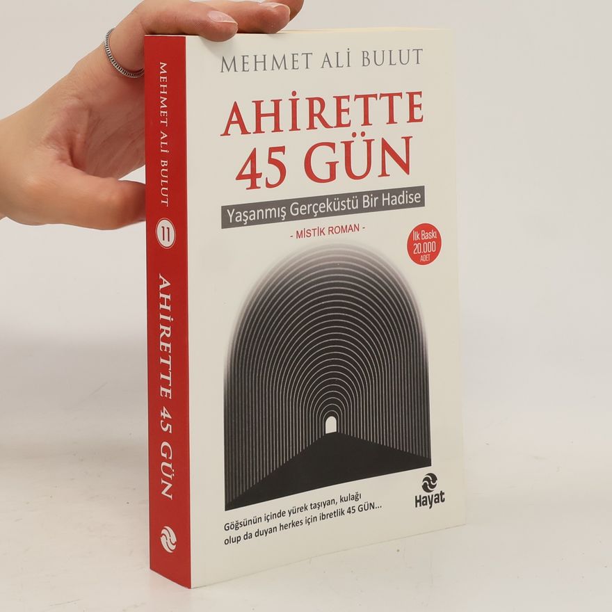 Mehmet Ali Bulut Ahirette 45 Gün