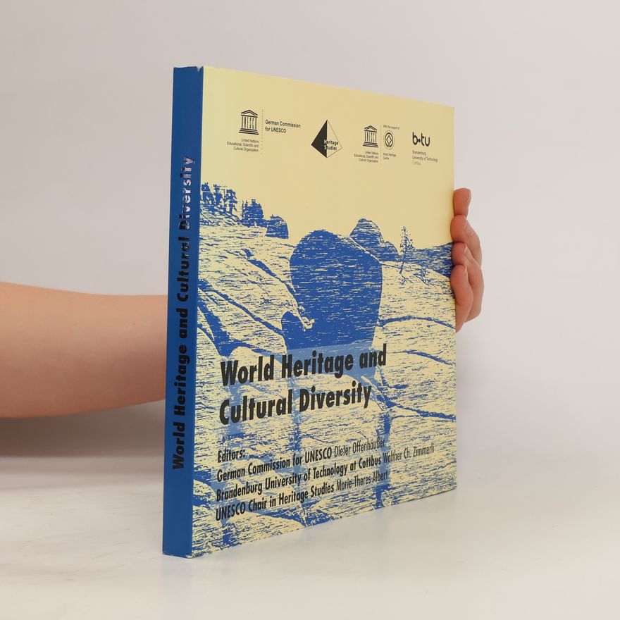 Various authors World Heritage and Cultural Diversity