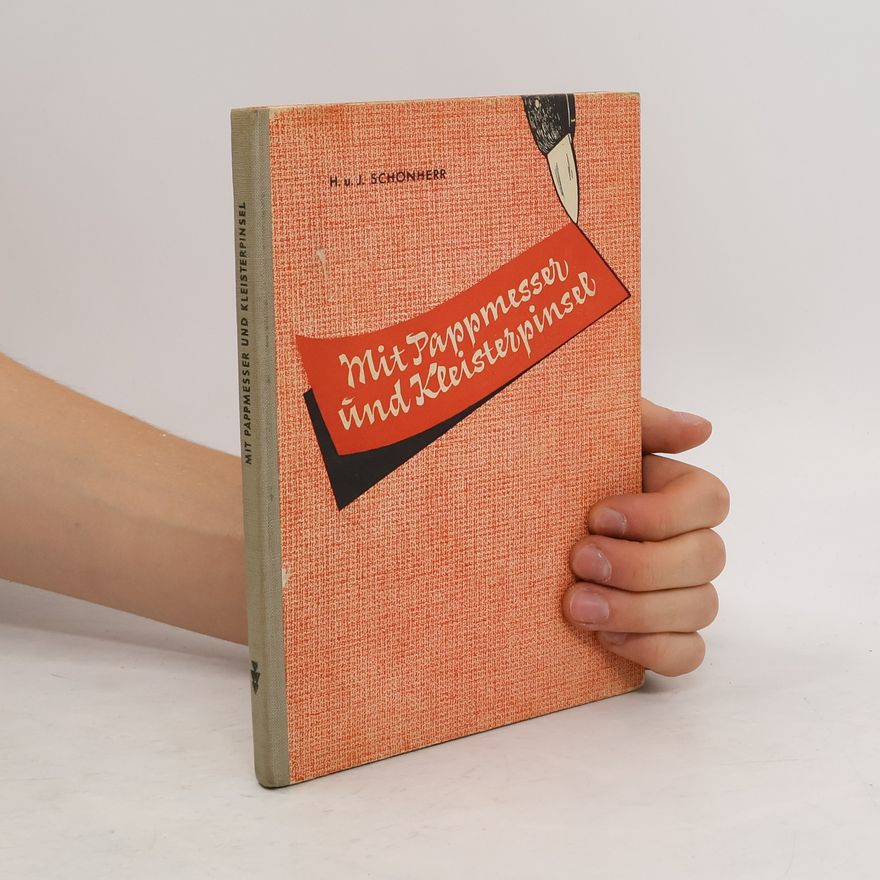 Various authors Mit Pappmesser und Kleisterpinsel