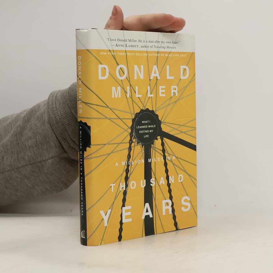 Donald Miller A Million Miles in a Thousand Years