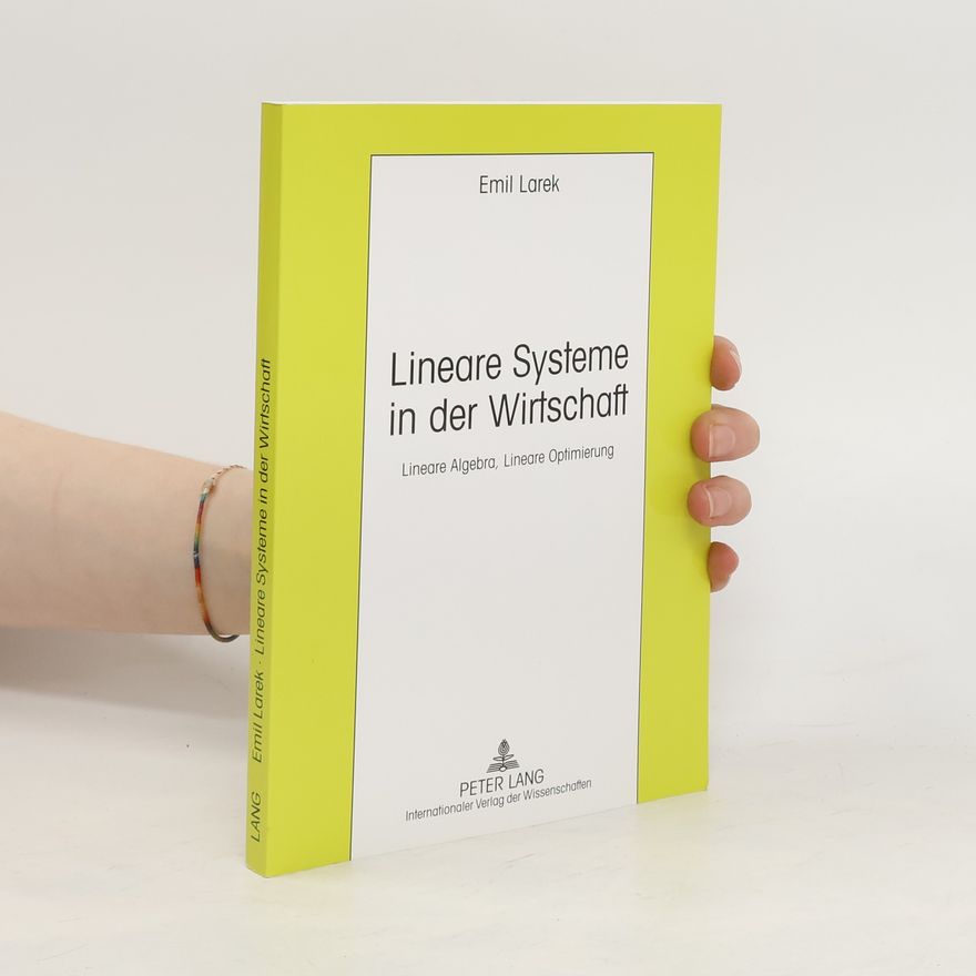 Emil Larek Lineare Systeme in der Wirtschaft