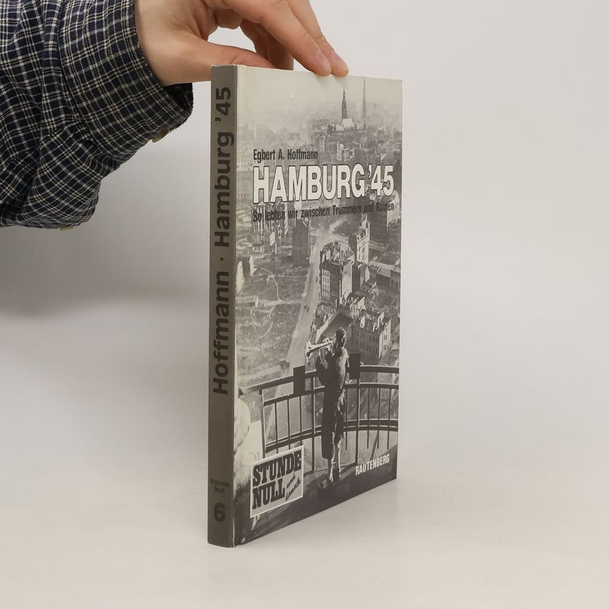 Egbert A. Hoffmann Hamburg '45