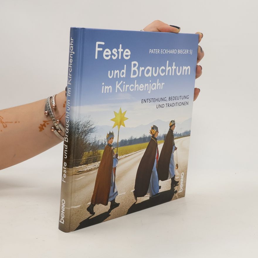 Eckhard Bieger Feste und Brauchtum im Kirchenjahr
