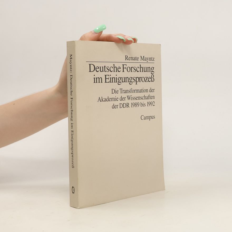 Renate Mayntz Deutsche Forschung im Einigungsprozess