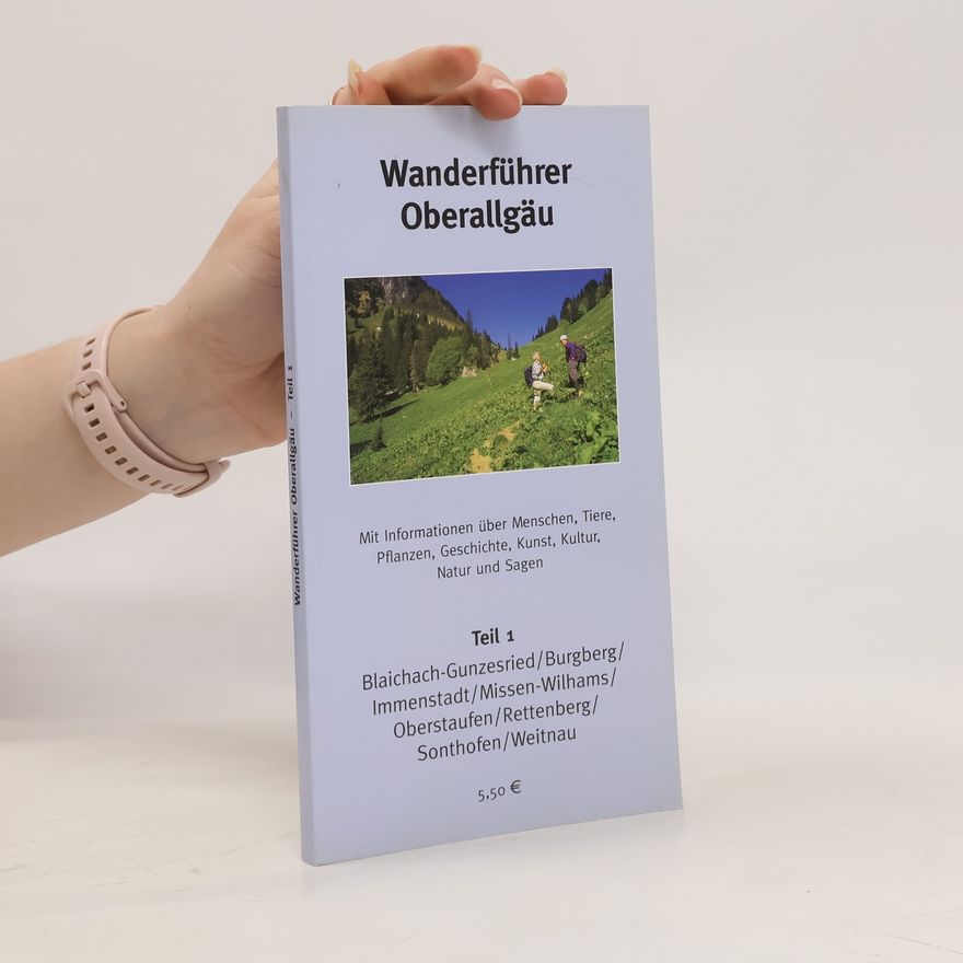 Peter Nowotny Wanderführer Oberallgäu. Teil 1
