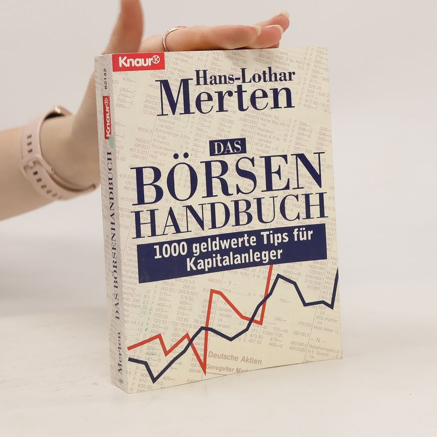 Hans Lothar Merten Das Börsen-Handbuch