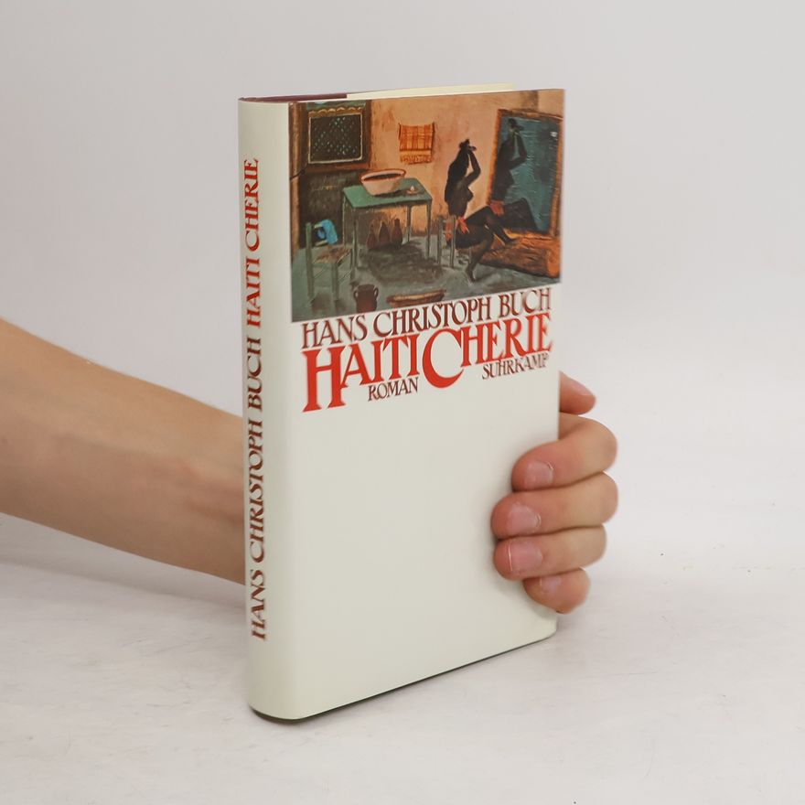 Hans Chr. Buch Haïti Chérie. Roman