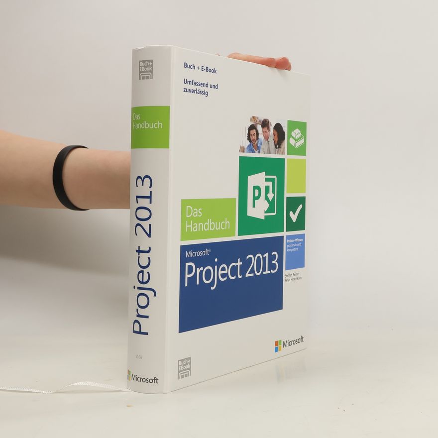 Steffen Reister Microsoft Project 2013 - das Handbuch