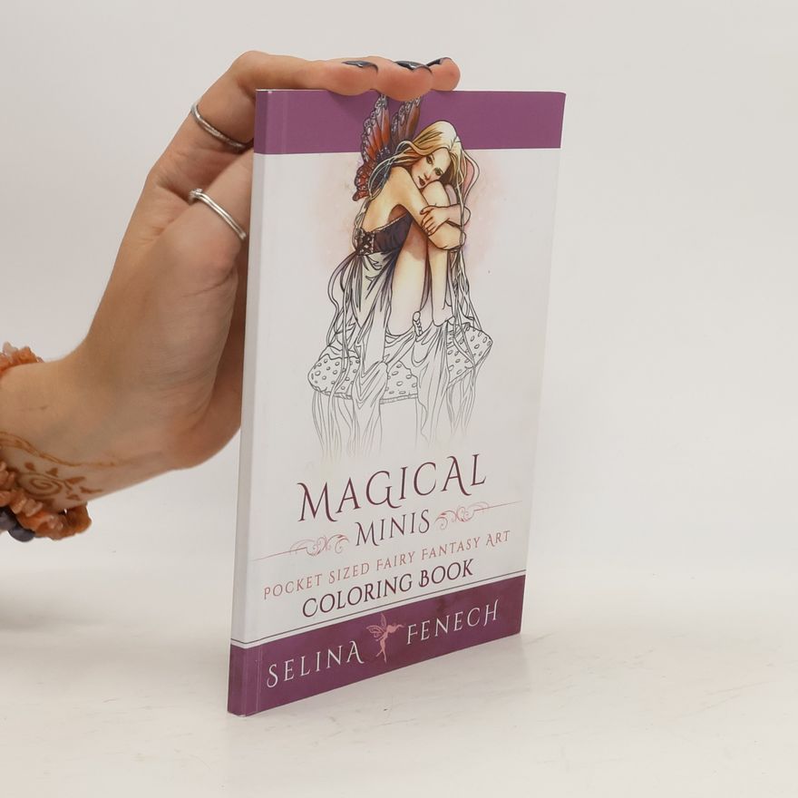Selina Fenech Magical Minis. Pocket Sized Fairy Fantasy Art