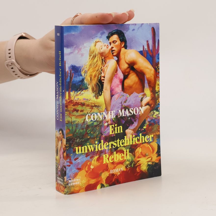 Connie Mason Ein unwiderstehlicher Rebell