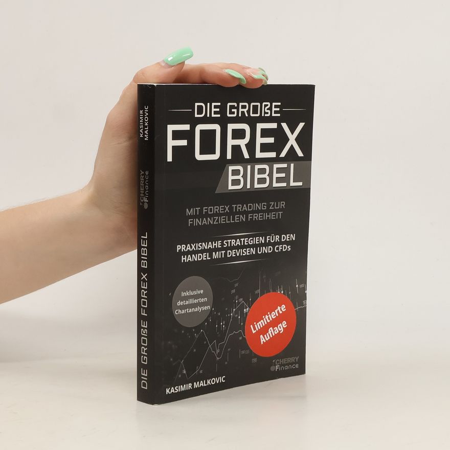 Kasimir Malkovic Die große Forex Bibel