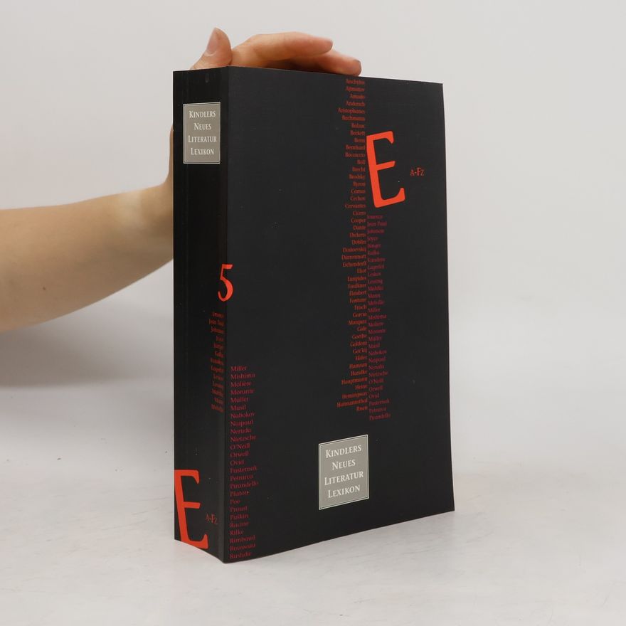 Walter Jens Kindlers neues Literatur Lexikon. Studienausgabe A-FZ Band 5