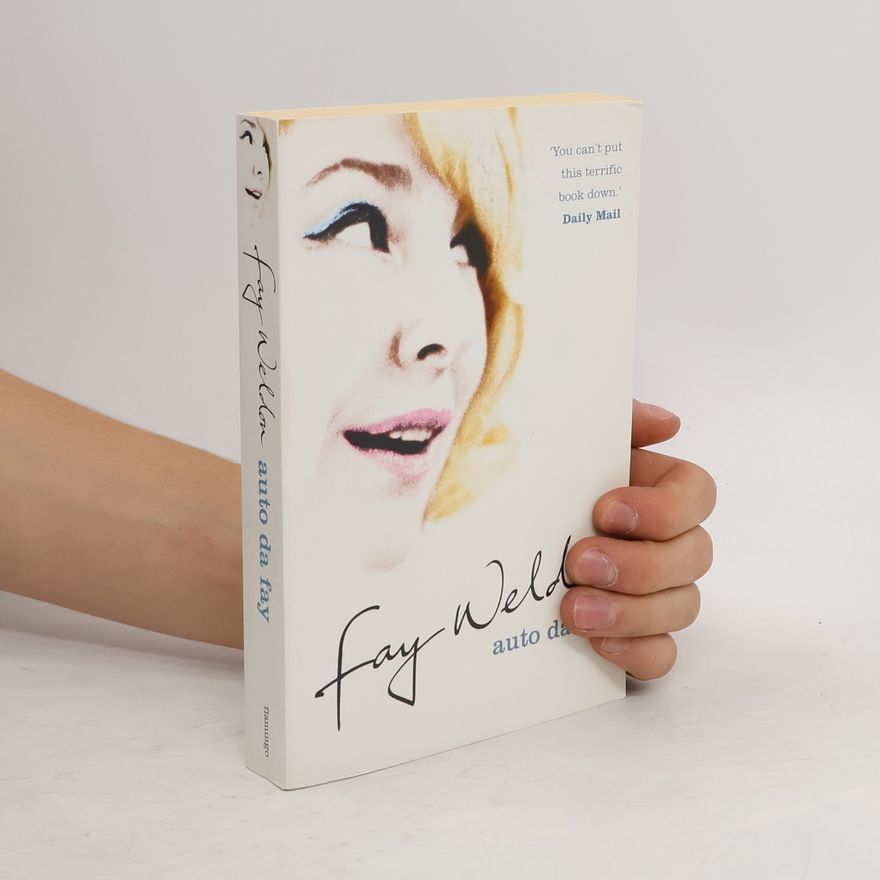 Fay Weldon Auto Da Fay