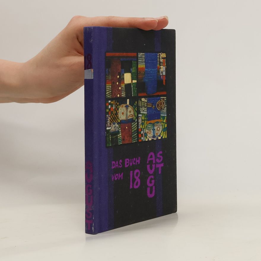 Various authors Das Buch vom 18 August