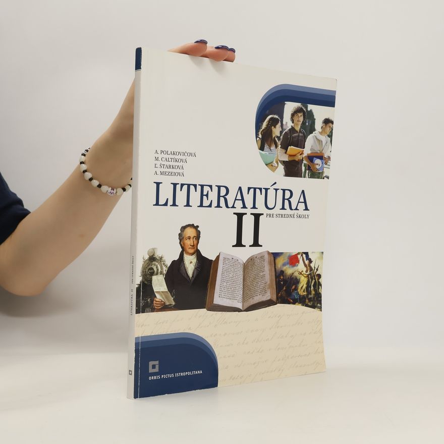 Alena Polakovičová Literatúra 2 pre 2. ročník stredných škôl - učebncia
