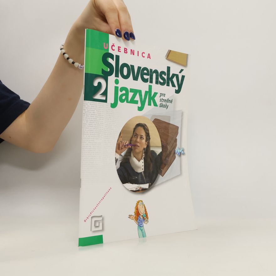 Collectif d'auteurs Slovenský jazyk pre stredné školy 2. Učebnica