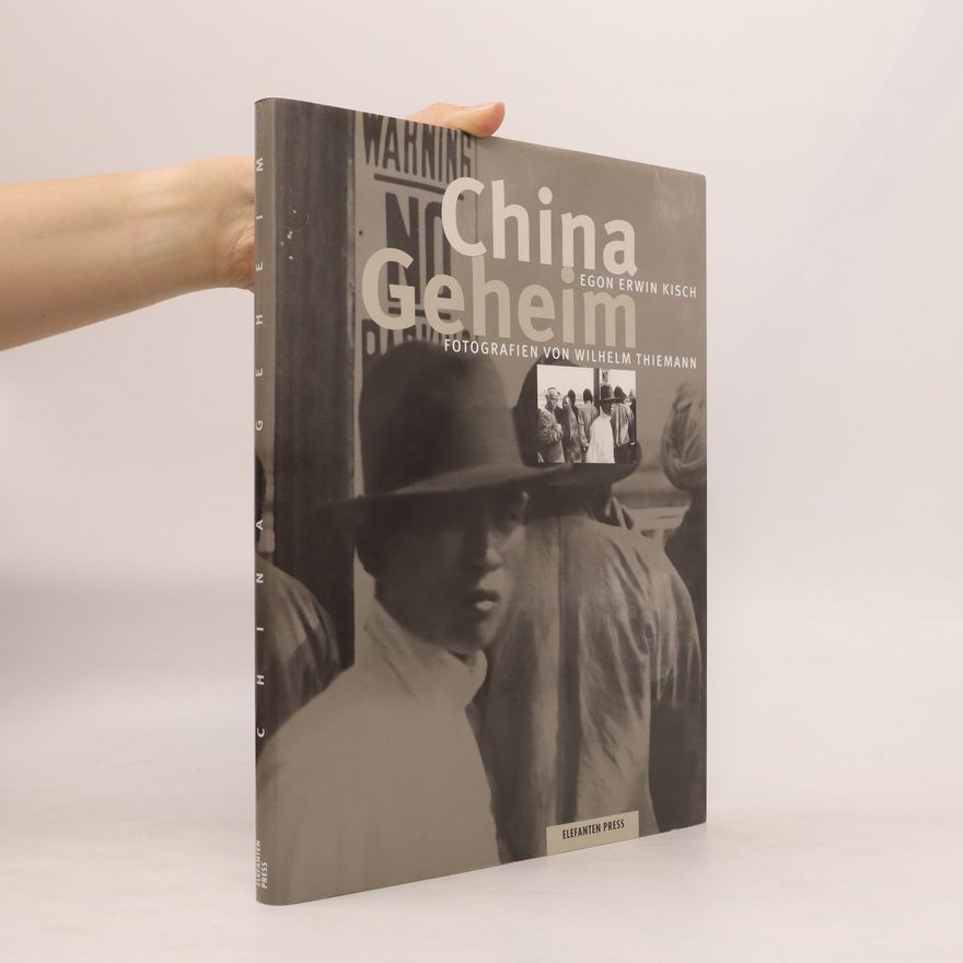 Egon Erwin Kisch China geheim