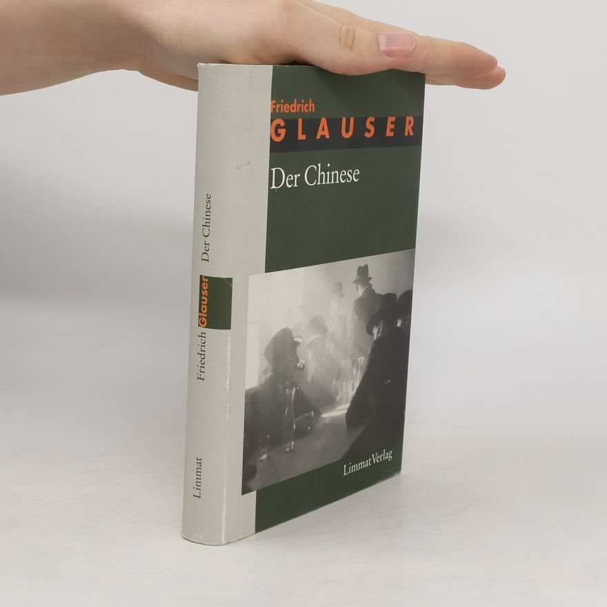 Rudolf Bussmann Der Chinese : Wachtmeister Studers dritter Fall : Kriminalroman