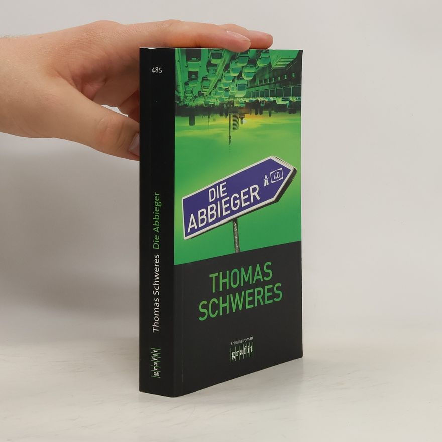 Thomas Schweres Die Abbieger
