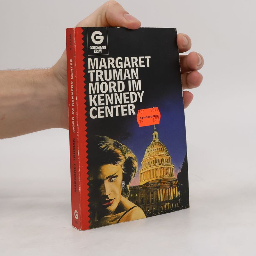 Margaret Truman Mord im Kennedy Center