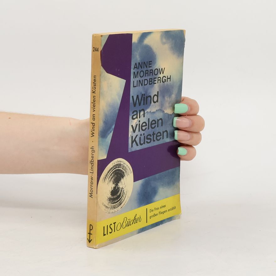 Anne Morrow Lindbergh Wind an vielen Küsten