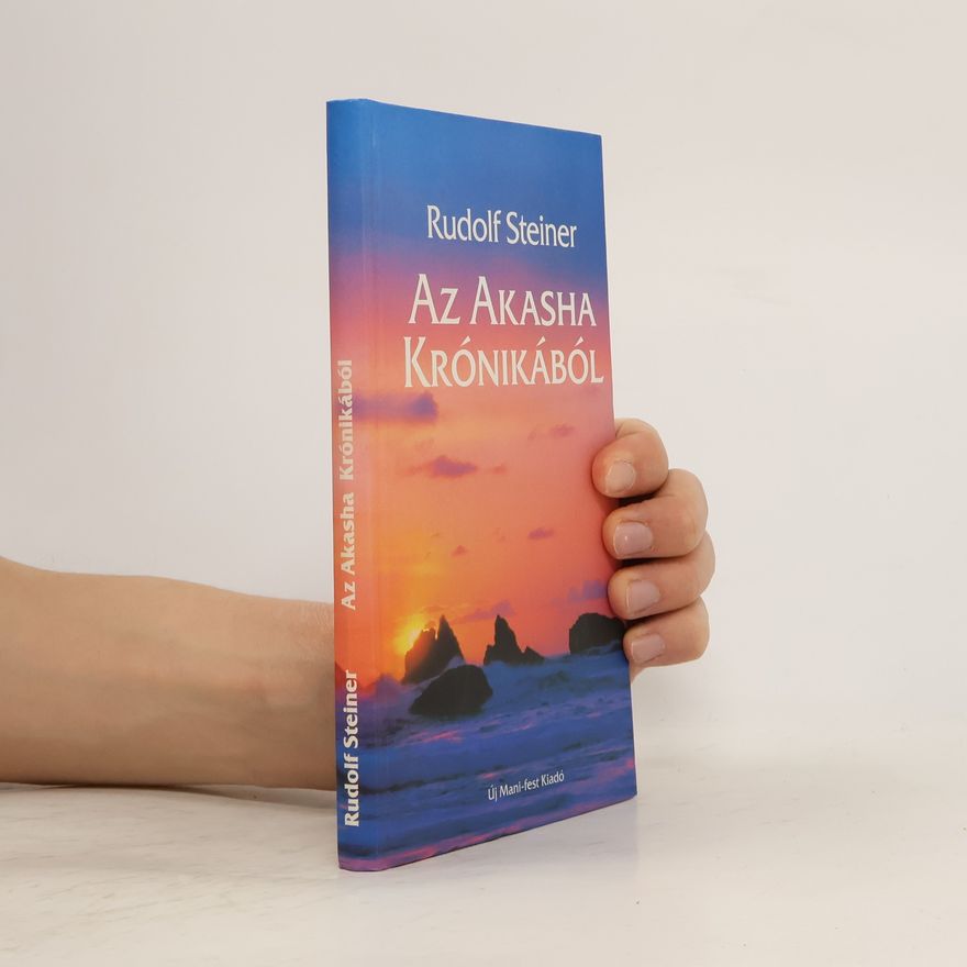 Rudolf Steiner Az Akasha krónikából
