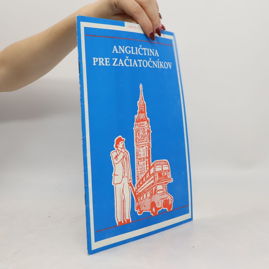 Autorenkollektiv Angličtina pre začiatočníkov. Lekcia 17 a 18