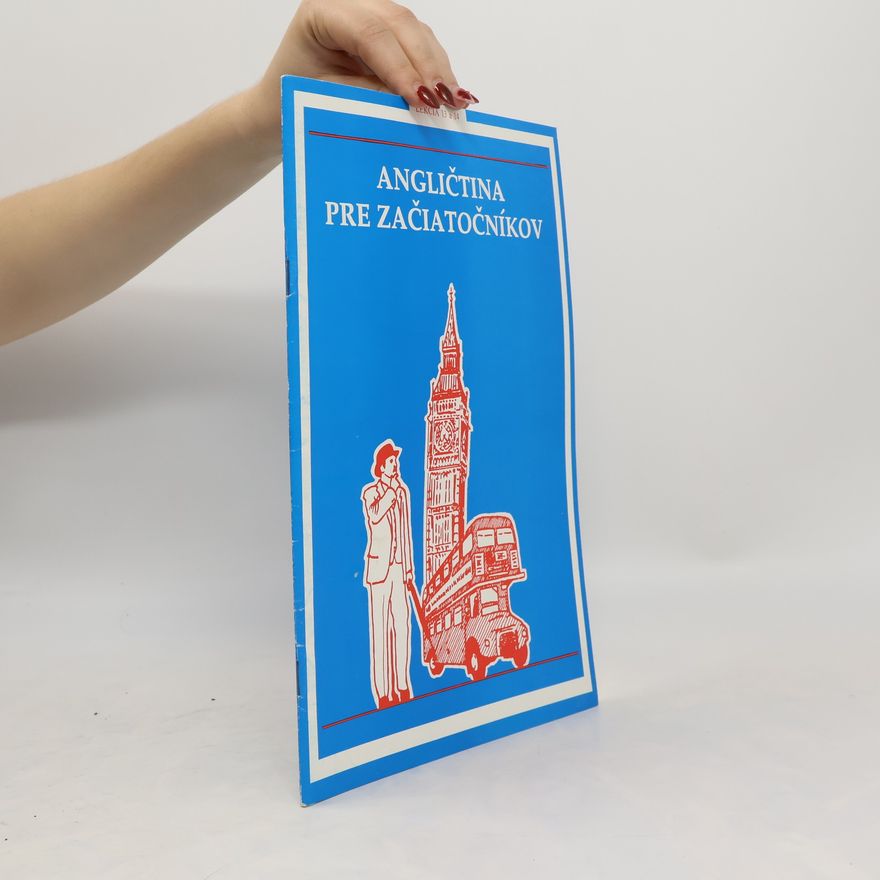 Autorenkollektiv Angličtina pre začiatočníkov. Lekcia 13 a 14