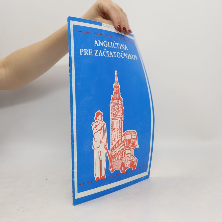 Autorenkollektiv Angličtina pre začiatočníkov. Lekcia 31 a 32